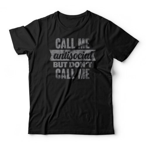 Camiseta Call Me Antisocial