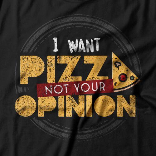 Camiseta I Want Pizza