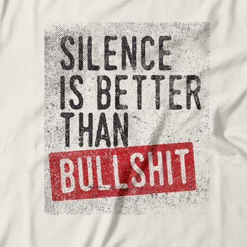 Camiseta Silence Is Better