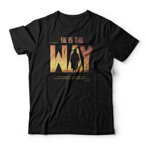 Camiseta He Is The Way