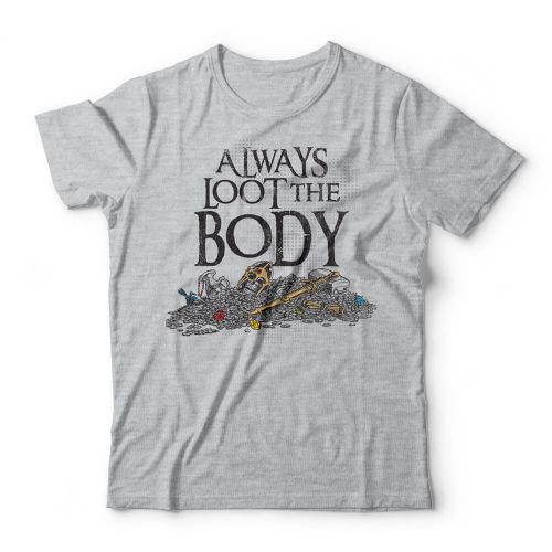 Camiseta Loot The Body