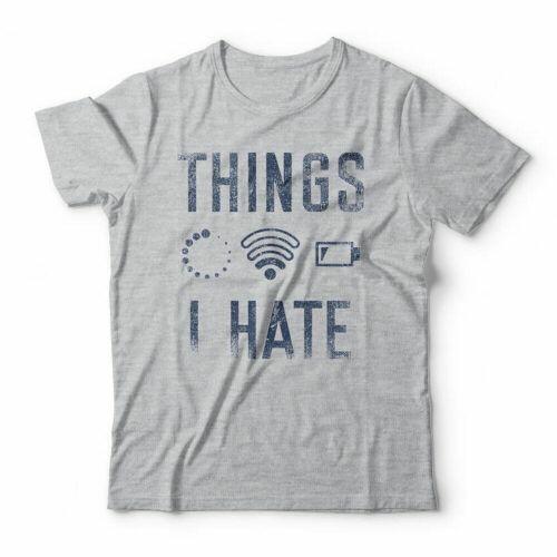 Camiseta Things I Hate