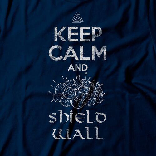 Camiseta Keep Calm And Shield Wall