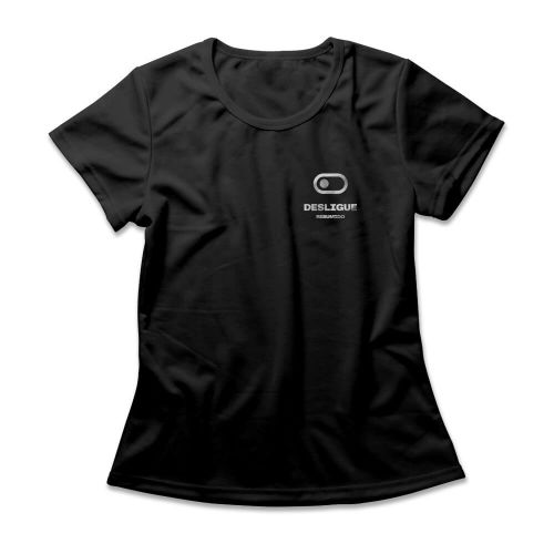 Camiseta Feminina Resumido Desligue Peito
