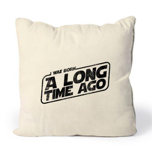 Almofada I Was Born A Long Time Ago