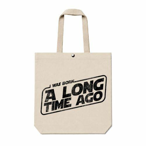 Ecobag I Was Born A Long Time Ago
