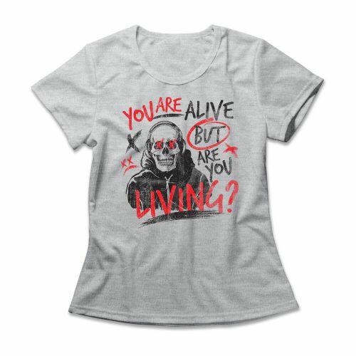Camiseta Feminina Are You Living?