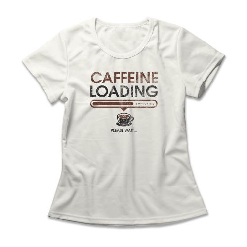 Camiseta Feminina Caffeine Loading
