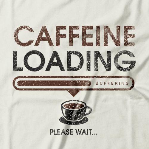 Camiseta Feminina Caffeine Loading