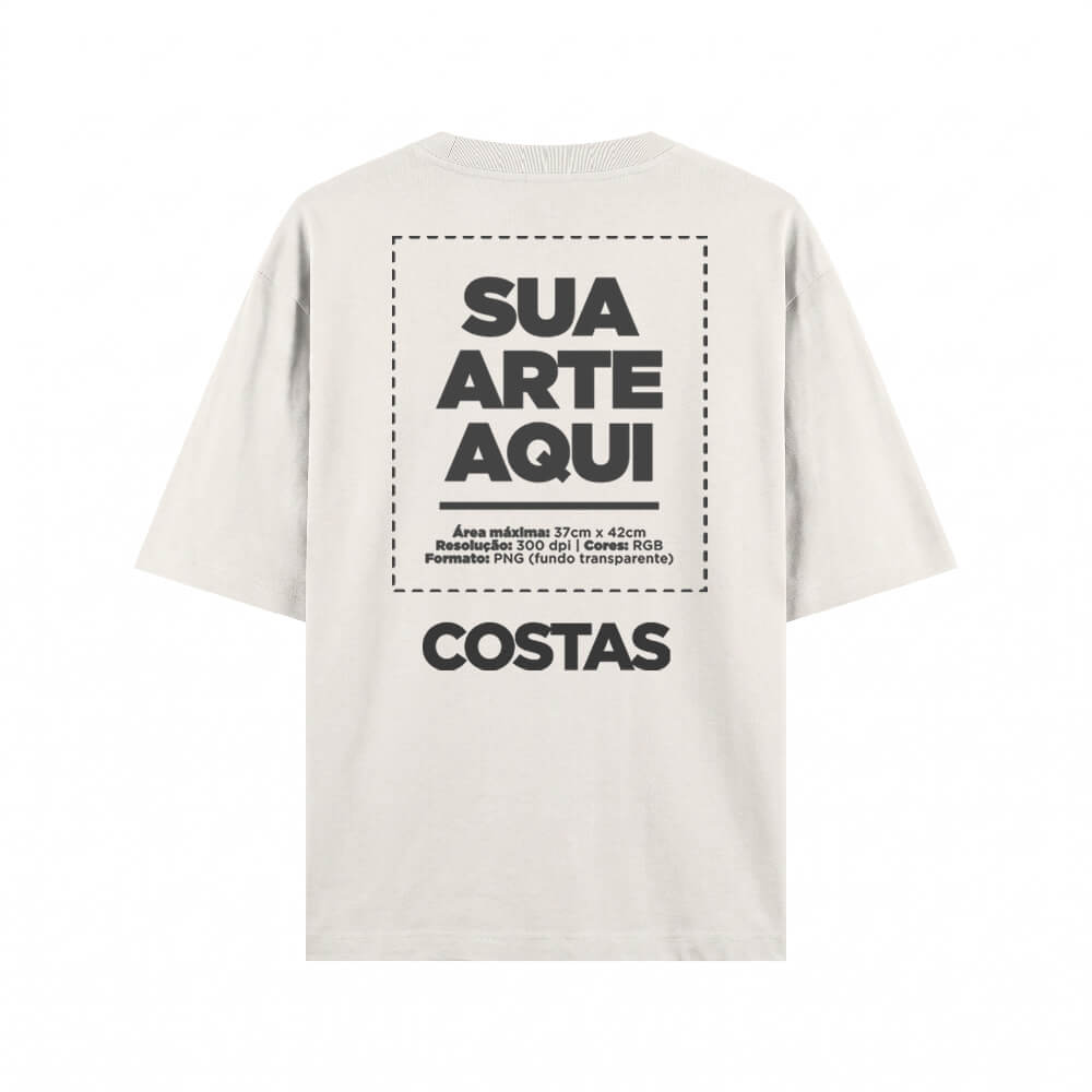 Camiseta Personalizada Oversized Costas - Envie a sua arte