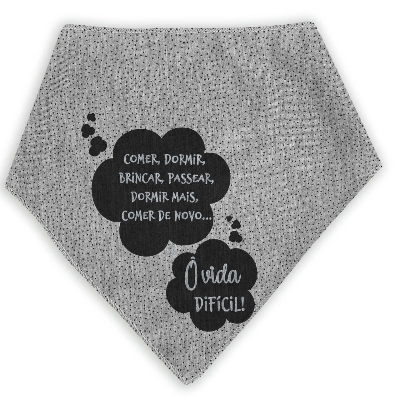 Bandana Para Pets Comer Dormir Brincar Passear ... ô Vida Difícil