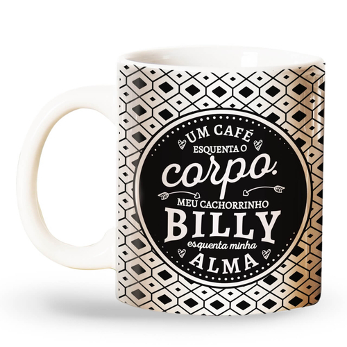 Caneca Personalizada Meu Cão Esquenta Minha Alma