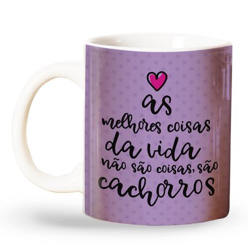 Caneca As Melhores Coisas da Vida S�o Cachorros