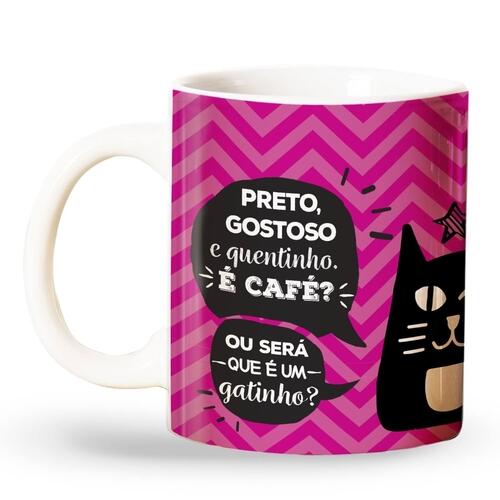Caneca Gato Preto - Preto Gostoso e Quentinho Ser� Caf� ou Gatinho