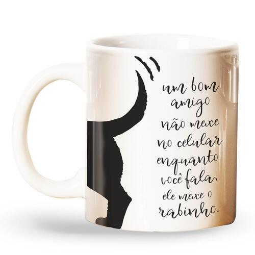Caneca  Um Bom Amigo Mexe o Rabinho