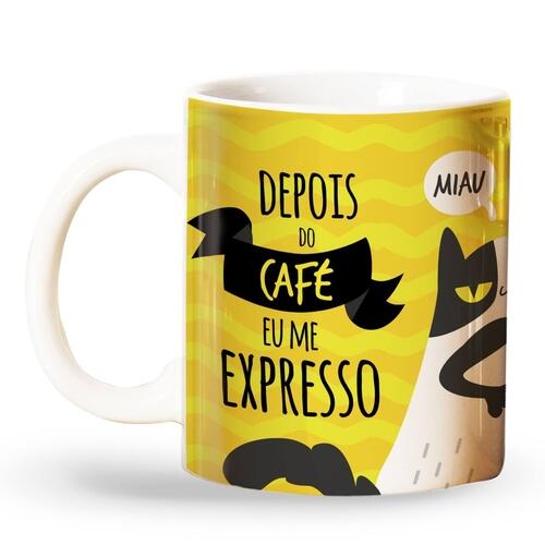 Caneca Depois do Caf� Eu Me Expresso