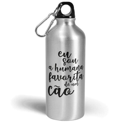 Garrafa eu Sou a Humana Favorita de um C�o
