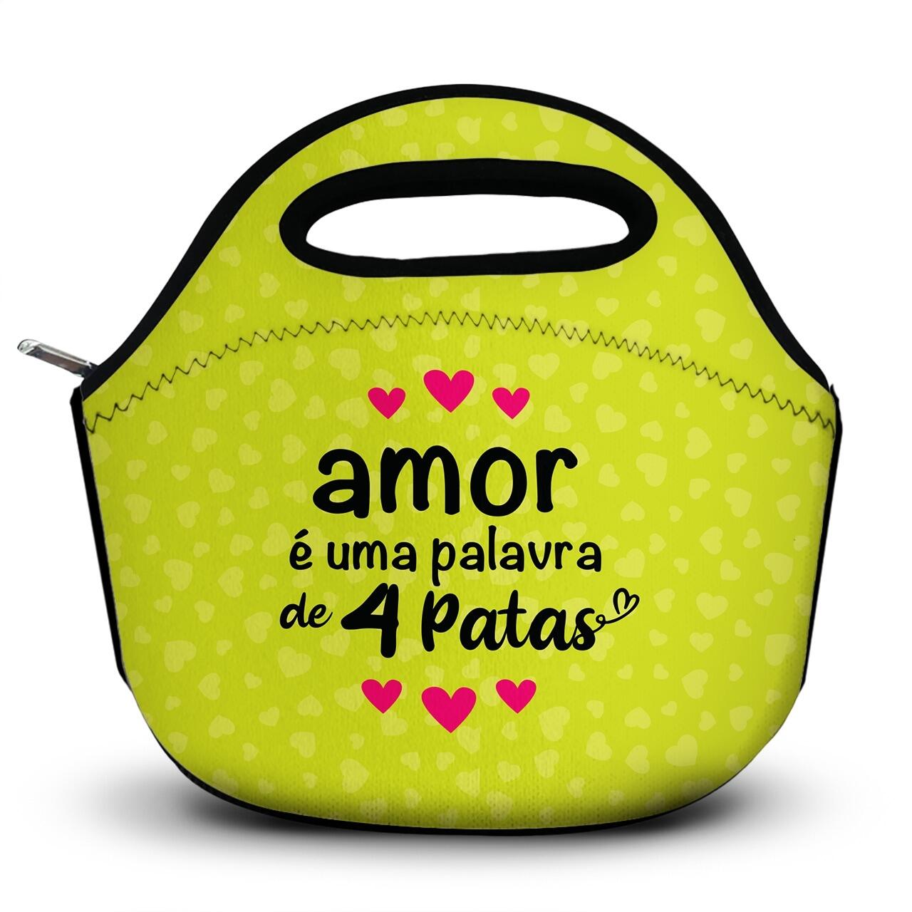 Lancheira Térmica Amor é Palavra de 4 Patas