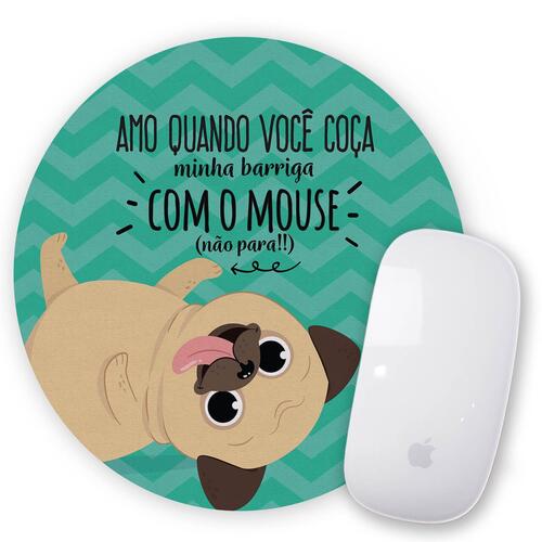 Mouse Pad Co�a Minha Barriga Com o Mouse - C�o