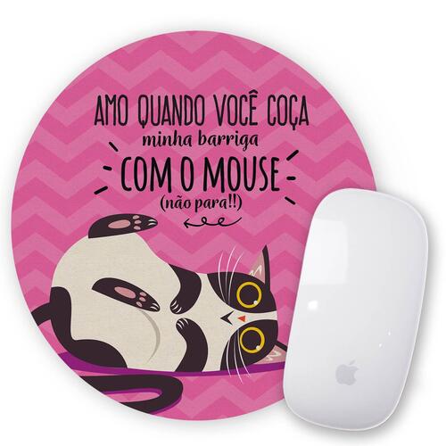 Mouse Pad Co�a Minha Barriga Com o Mouse - Gato