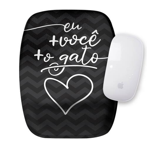 Mouse Pad Eu Voc� e o Gato