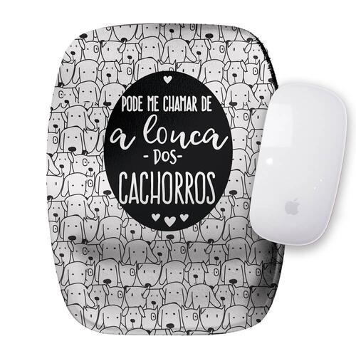 Mouse Pad com Apoio A Louca dos Cachorros
