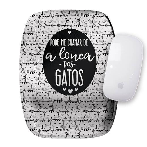Mouse Pad com Apoio A Louca dos Gatos