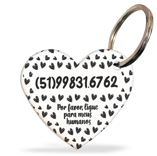 Placa de Identifica��o Personalizada - Formato de Cora��o - Eu tenho um Amor