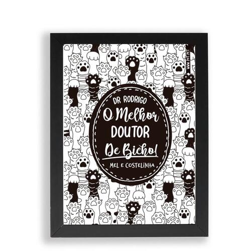 Quadro Para Veterin�rio Personalizado - O (A) Melhor Doutor(a) de Bicho