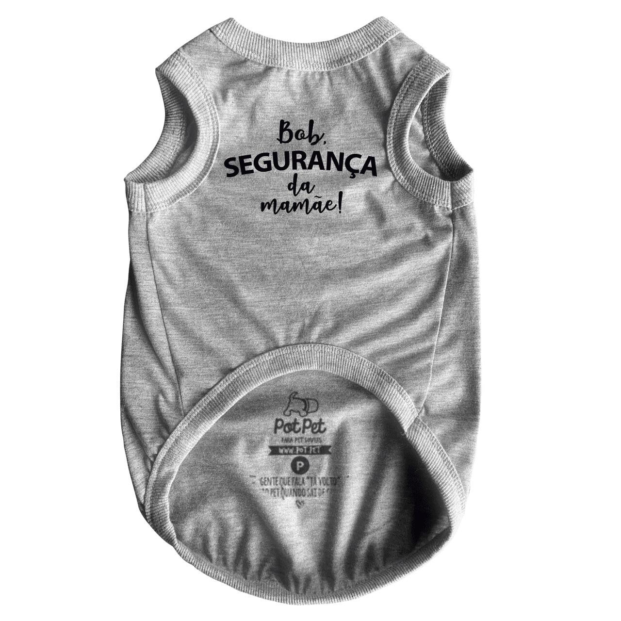Roupa para Pet Personalizada - Segurança da Mamãe