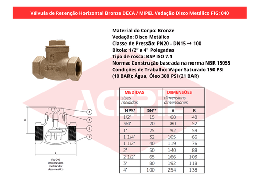 V�lvula de Reten��o Horizontal Bronze Deca/Mipel FIG 040 Disco Met�lico 1/2" a 2" BSP PN25 - Original